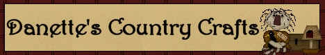 Danette's Country Crafts