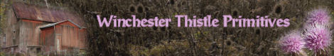 Winchester Thistle Primitives